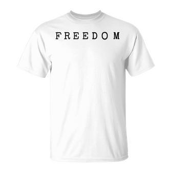 Freedom For And Women T-Shirt - Monsterry