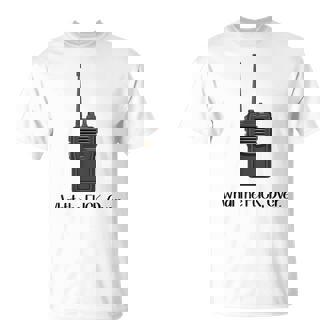What The Fuck Over Walkie Talkie Icon T-Shirt | Mazezy