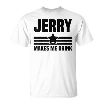 Jerry Makes Me Hilarious Cowboy Apparel Dallas T-Shirt - Thegiftio UK