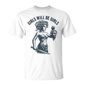 Girl Will Be Girls Feminist Medusa T-Shirt - Thegiftio UK