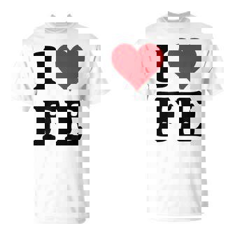 I Heart Fe Initials I Love FE First And Last Name F E Tシャツ - Kawaiitshirt