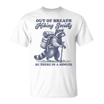 Hiker Out Of Breath Hiking Society Raccoon Hiking T-Shirt - Thegiftio UK