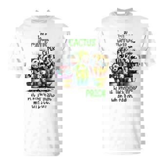 I'm No Cactus Expert But Know A Prick When Iee One Tシャツ - Kawaiitshirt