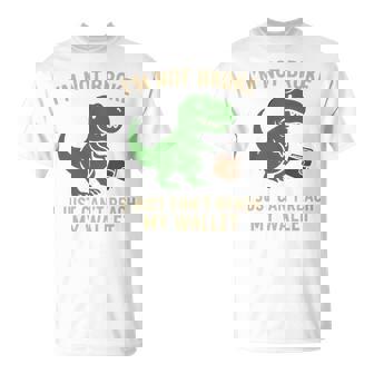 I'm Not Broke Top For Friend Withhort Arms Joke 長袖tシャツ Tシャツ - Kawaiitshirt