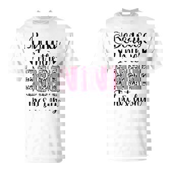 Because I'm The Nini Grandma Nini Grandmother T-Shirt - Monsterry
