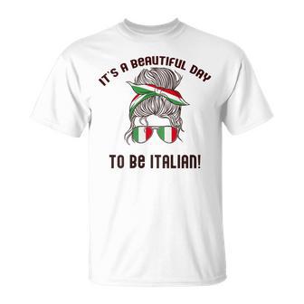 It's A Beautiful Day To Be Italian イタリア国旗 ミーム 背面に Tシャツ - Kawaiitshirt
