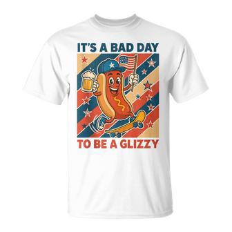 It's A Bad Day To Be A Glizzy Hot Dogs 4Th Of July T-Shirt - Thegiftio UK