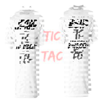 Je Suis Tic Je Cherche Tac Déguisement Tic Et Tac Duo T-Shirt - Cadeauxyz