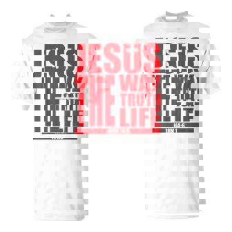 Jesus Is The Way Truth Life クリスチャン 男性 女性 クリスチャン Tシャツ - Kawaiitshirt