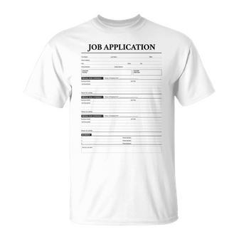 Job Application Form Jumpscare For Employment Costume T-Shirt - Thegiftio