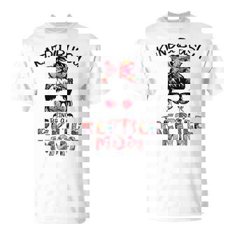 Kinda Busy Being A Reptile Mom Messy Bun Floral T-Shirt - Thegiftio UK