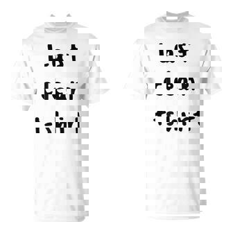 Last Clean Humoristique Laundry Laundry T-Shirt - Cadeauxyz