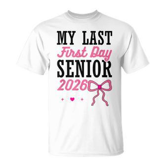 My Last First Day Senior 2026 Coquette Pink Bow Graduation T-Shirt - Thegiftio UK