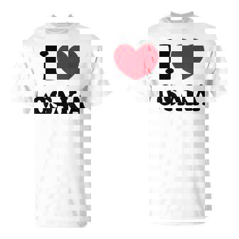 I Love Osaka アイラブ大阪 Tシャツ - Kawaiitshirt