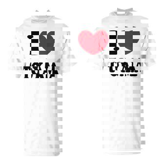I Love Toyama 富山大好き Tシャツ - Kawaiitshirt