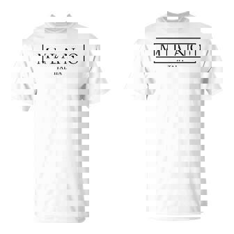 Milano Italia Moda Diseño Elegante Inspirado En Milán Italia Camiseta unisex - Regaloses