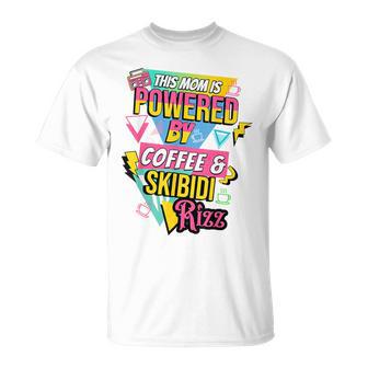 This Mom Is By Powered Coffee And Skibidi Rizz T-Shirt - Thegiftio UK
