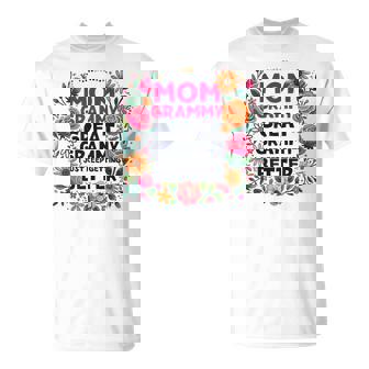 Proud Mom Grammy Great Grammy Better Generations T-Shirt - Monsterry