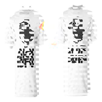 All Or Puffin Macareux T-Shirt - Cadeauxyz