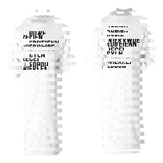 Reduzieren Wiederverwenden Recyceln Wiederholen Tシャツ - Kawaiitshirt