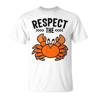 Respeto El Cangrejo I Cangrejo I Cangrejo I Niños Cangrejo Camiseta unisex - Regaloses
