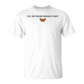 Retro The Only Orange Monarch I Want Anti Authoritarianism T-Shirt - Thegiftio UK