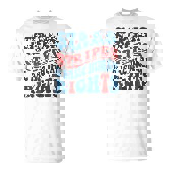 Stars Stripes & Basic Human Rights 4Th Of July Rights T-Shirt - Thegiftio UK