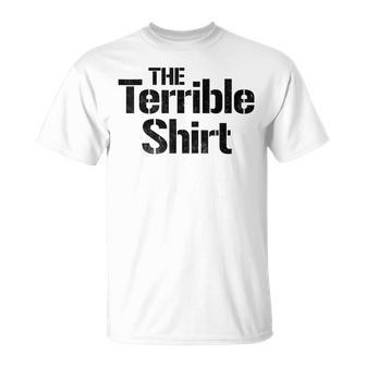 The Terrible T-Shirt - Thegiftio UK