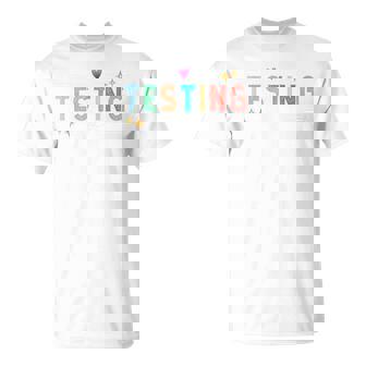 Testingquad Citation De Motivation Pour Enseignant De La Journée D'essai 2024 T-Shirt - Cadeauxyz