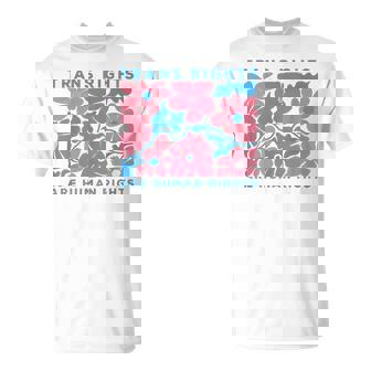 Trans Rights Are Human Rights Floral Lgbtq Pride Transgender T-Shirt - Monsterry