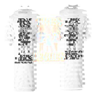Tres Leches Tres Leches T-Shirt | Mazezy