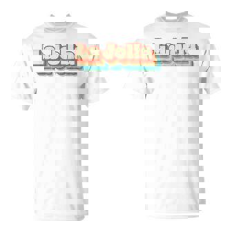 Vintage La Jolla -An Diego California 70S Retro La Jolla Camiseta unisex - Regaloses