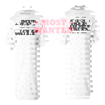Western Cowboy Cowgirl Outfit Most Wanted T-Shirt - Monsterry