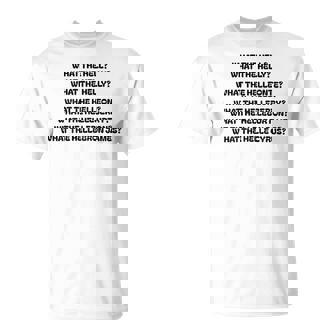What The Hell What The Helly What The Helly 裏面 Tシャツ - Kawaiitshirt