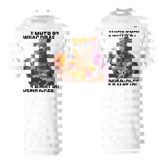 Wie Macht Der Bär Der Bär Macht Leer Bären Bier Beer Bear T-Shirt - Geschenkecke