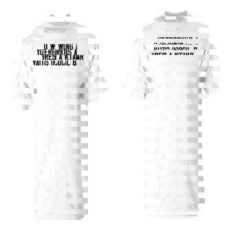 You Were Working As A Waitress In A Cocktail Bar T-Shirt | Mazezy