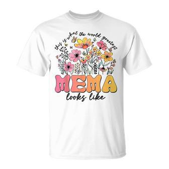 This Is What World's Greatest Mema Looks Like Mother's Day T-Shirt - Thegiftio