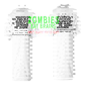 Zombies Eat Brains Don't Worry You'reafe Tシャツ - Kawaiitshirt