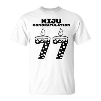 この身体７７年目 まだまだ行くぜ ７７歳 喜寿祝い 長寿祝い おもしろ 喜寿 Tシャツ - Kawaiitshirt