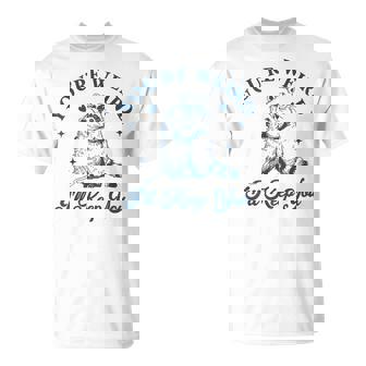 君は奇妙だよ君をキープするチーム・トラッシュ・ラクーン・オポッサム・ミーム Tシャツ - Kawaiitshirt