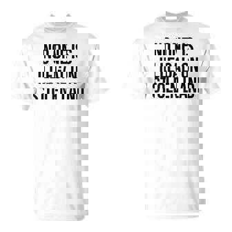 盗まれた土地では誰も違法ではない Tシャツ - Kawaiitshirt