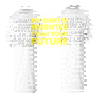 私のシャツはあなたの未来よりも明るい 長袖tシャツ Tシャツ - Kawaiitshirt