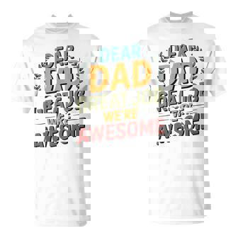 親愛なるお父さん素晴らしい仕事私たちは素晴らしい父の日ありがとう Tシャツ - Kawaiitshirt