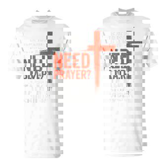 親愛なる私の後ろにいる人は祈りが必要だ、私の肩をたたいて信仰を Tシャツ - Kawaiitshirt