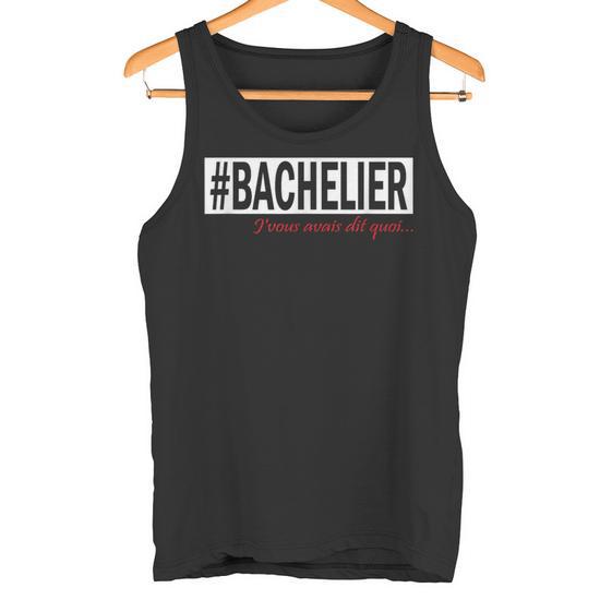 Débardeur Humoristique "Félicitations Bac" - Cadeau Personnalisé Pour Bachelier/Bachelière, Cadeau Diplôme