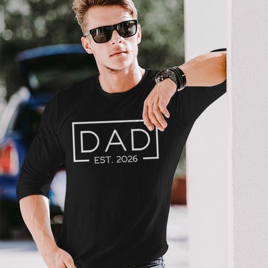 Dad Est 2026 Logo Father 2026 Loading New Dad 2026 Long Sleeve T