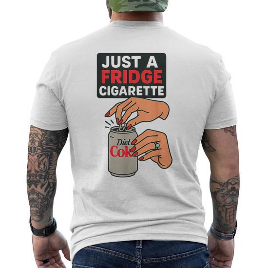Just A Fridge Cigarette Hand Cool Costume Men's T-shirt Back Print