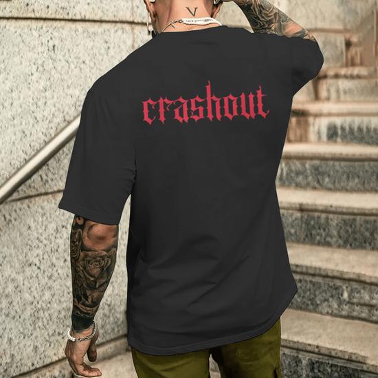 Crashout Gothic Lettering Bold Streetwear For The Rebel Men's T