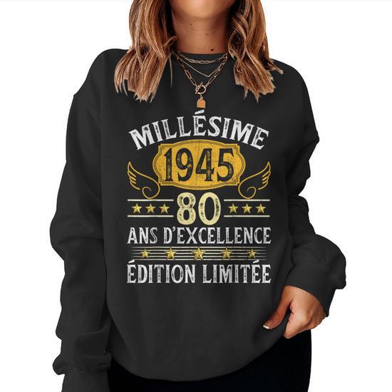 Sweatshirt Vintage 80 Ans – Né En Juillet 1945, Cadeau Anniversaire Original