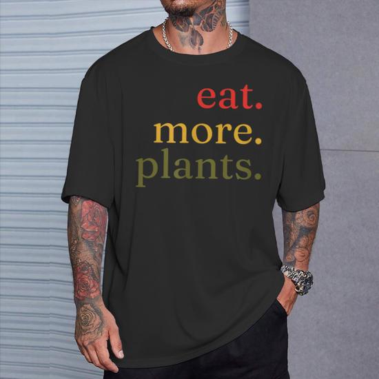 Eat More Plants Wfpb Vegan Vegetarian Plant-Based T-Shirt - Thegiftio
